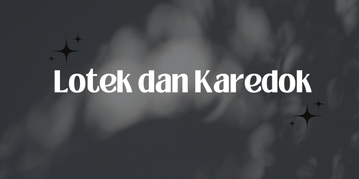 Lotek dan Karedok