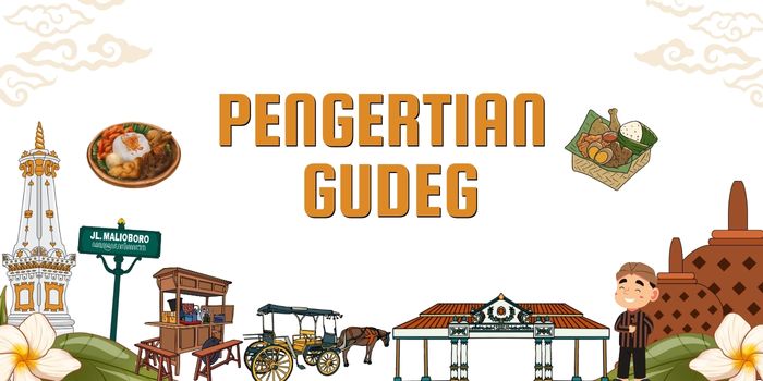 PENGERTIAN GUDEG